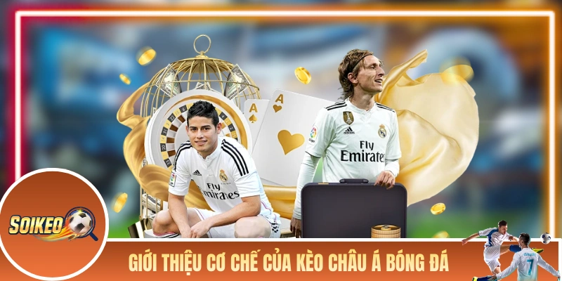 Giới thiệu cơ chế của kèo châu Á trong bóng đá