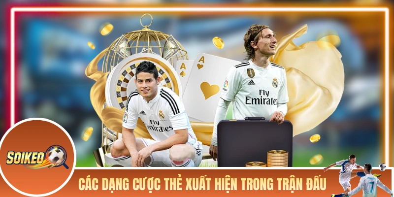 Kèo Thẻ Phạt - Chỉ 5 Phút Đọc Hiểu Cơ Chế Cho “Tân Binh” Các dạng cược thẻ thường xuất hiện trong trận đấu