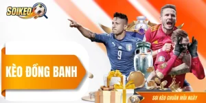 Kèo Đồng Banh - Khám Phá Dạng Chấp 0 Trong Cá Cược Bóng Đá