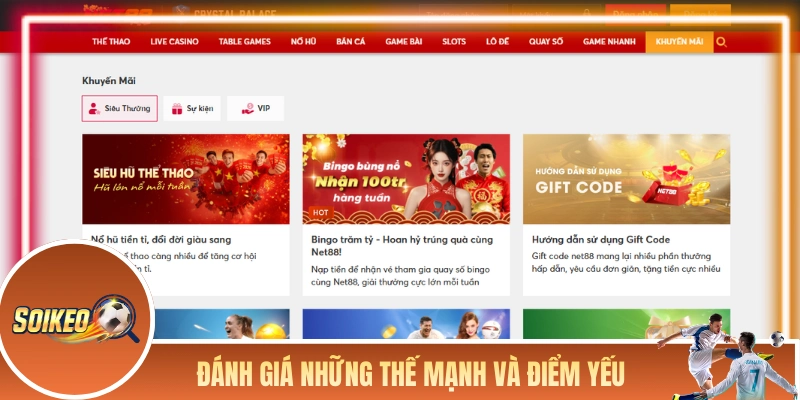 Đánh giá những thế mạnh và điểm yếu của nhà cái